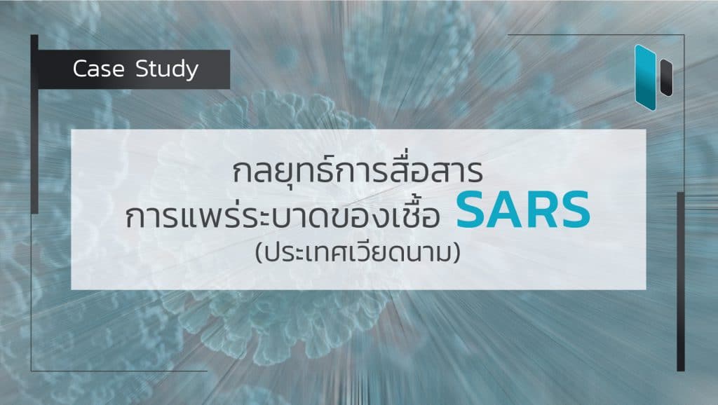 Case Study RISK COMMUNICATION DURING THE SARS EPIDEMIC OF 2003 in Vietnam