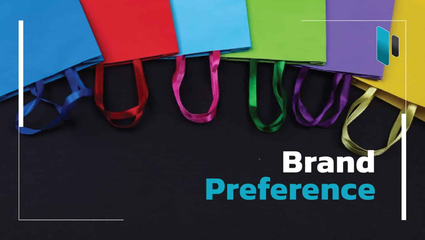 ปัจจัยที่ส่งผลต่อความชื่นชอบในตัวแบรนด์ (Brand Preference)