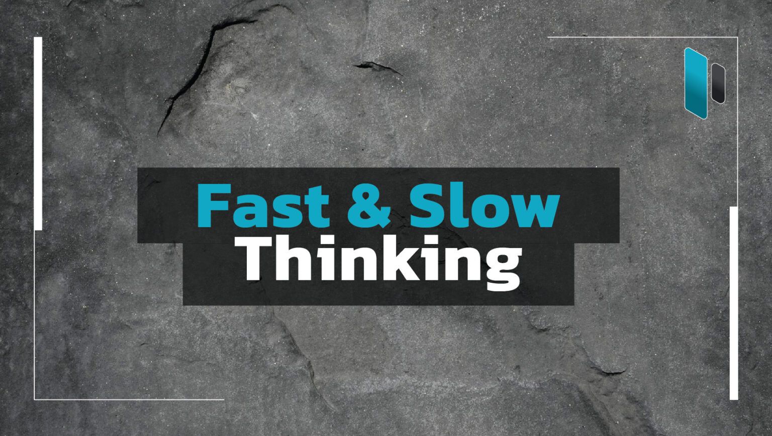 Fast vs. Slow Thinking | Popticles.com