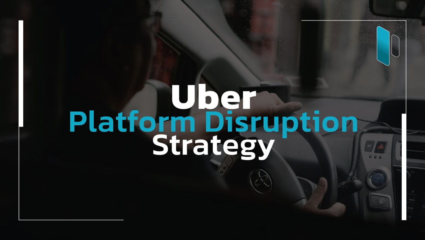 Uber-Platform-Disruption-Strategy
