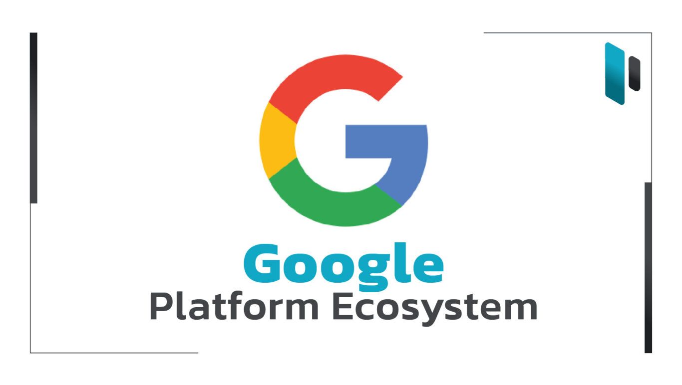 Google-Platform-Ecosystem
