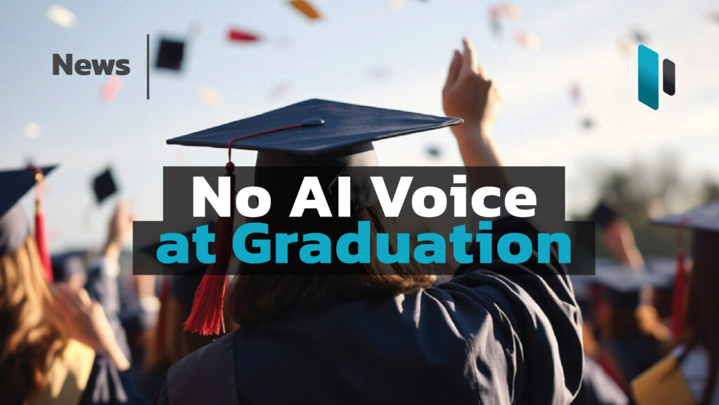 No AI Voice at Graduation