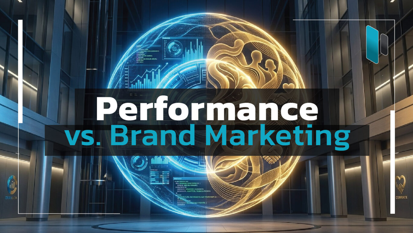 Performance Marketing vs Brand Marketing