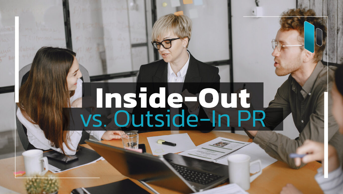 Inside-Out PR vs. Outside-In PR